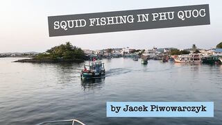 Морская рыбалка на Пхукуоке: ночная охота на кальмара во Вьетнаме в формате 4K