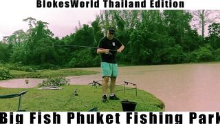 BlokesWorld THAILAND Phuket Fishing Park и морская рыбалка за крупной