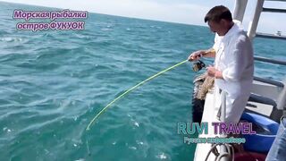 морская рыбалка на Phu Quoc/Фукуок с RUVI TRAVEL как проходит тур?