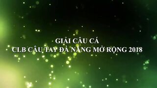 Đà Nẵng giải câu cá mở rộng соревнование по ловле и атмосфера у воды